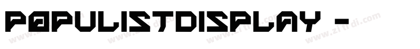 PopulistDisplay 字体转换
